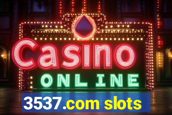 3537.com slots